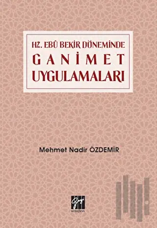 Hz. Ebu Bekir Döneminde Ganimet Uygulamaları