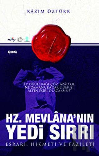 Hz. Mevlana’nın Yedi Sırrı