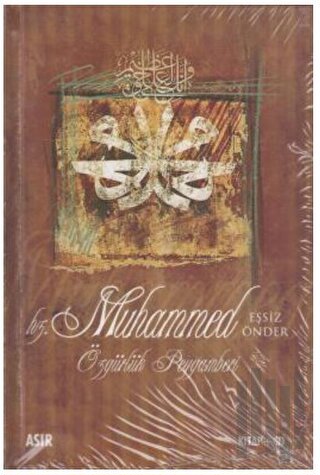 Hz. Muhammed Özgürlük Peygamberi (Ciltli)