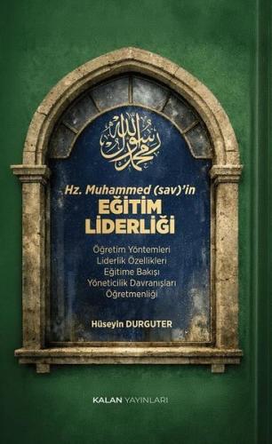 Hz. Muhammed (sav)'in Eğitim Liderliği