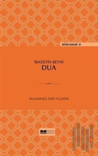 İbadetin Beyni Dua (Ciltli)
