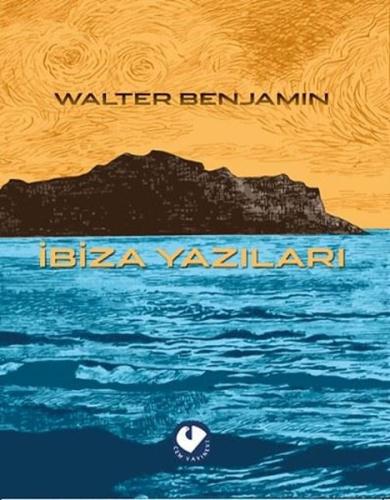 İbiza Yazıları | Kitap Ambarı