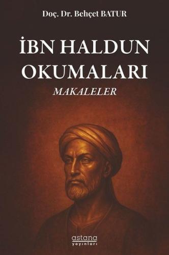 İbn Haldun Okumaları - Makaleler | Kitap Ambarı