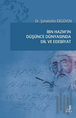 İbn Hazm'ın Düşünce Dünyasında Dil ve Edebiyat