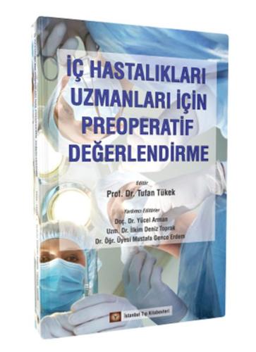 İç Hastalıkları Uzmanları İçin Preoperatif Değerlendirme | Kitap Ambar