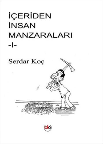 İçeriden İnsan Manzaraları 1