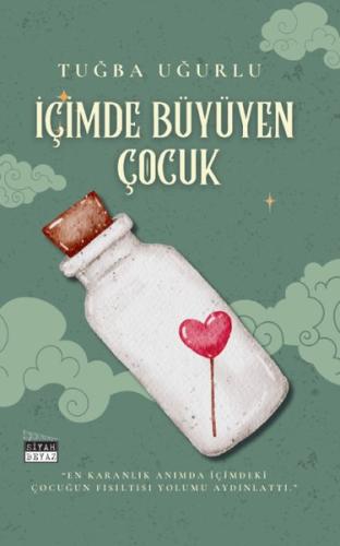 İçimde Büyüyen Çocuk