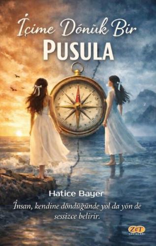 İçime Dönük Bir Pusula | Kitap Ambarı