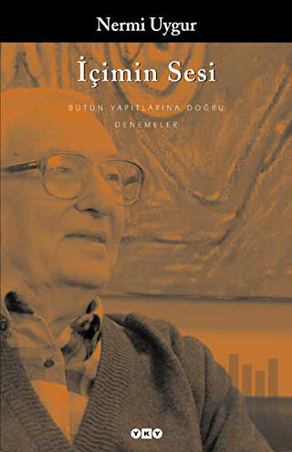 İçimin Sesi - Bütün Yapıtlarına Doğru