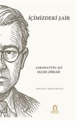 İçimizdeki Şair - Sabahattin Ali Seçme Şiirler