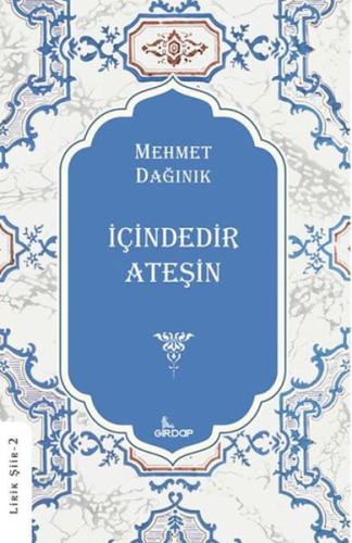 İçindedir Ateşin     | Kitap Ambarı