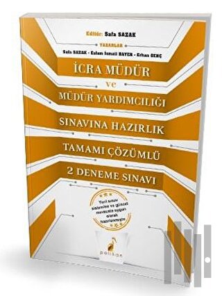 İcra Müdür ve Müdür Yardımcılığı Sınavına Hazırlık Tamamı Çözümlü 2 Deneme Sınavı