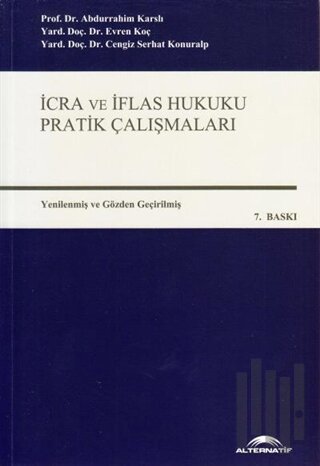 İcra ve İflas Hukuku Pratik Çalışmaları