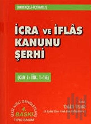 İcra ve İflas Kanunu Şerhi Cilt 5: İİK. 82-97