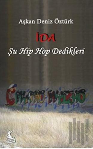 İda (Şu Hip Hop Dedikleri)