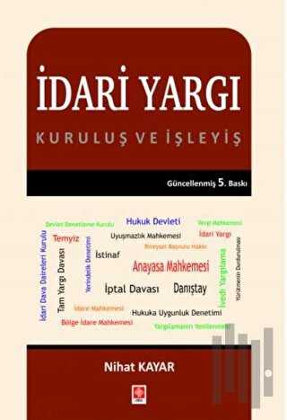 İdari Yargı Kuruluş ve İşleyiş