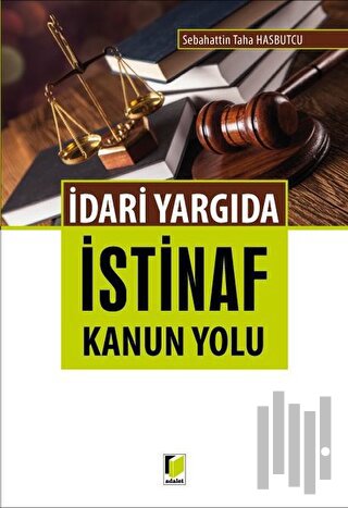 İdari Yargıda İstinaf Kanun Yolu