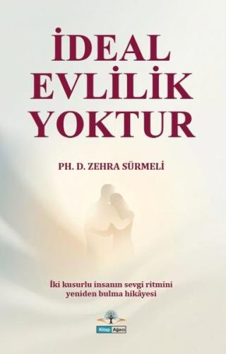 İdeal Evlilik Yoktur | Kitap Ambarı