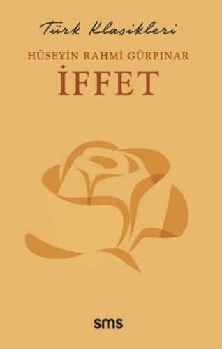 İffet - Türk Klasikleri | Kitap Ambarı