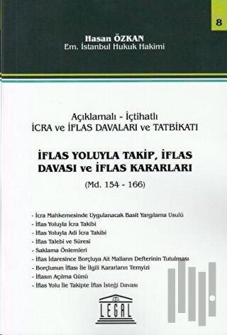 İflas Yoluyla Takip, İflas Davası ve İflas Kararları - Seri 8