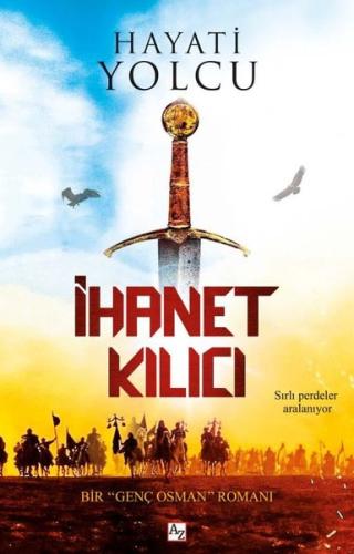 İhanet Kılıcı - Bir Genç Osman Romanı | Kitap Ambarı