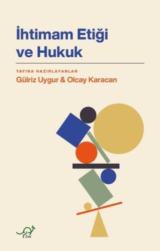 İhtimam Etiği ve Hukuk | Kitap Ambarı