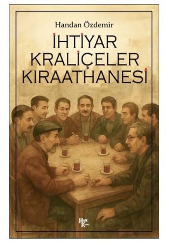 İhtiyar Kraliçeler Kıraathanesi | Kitap Ambarı