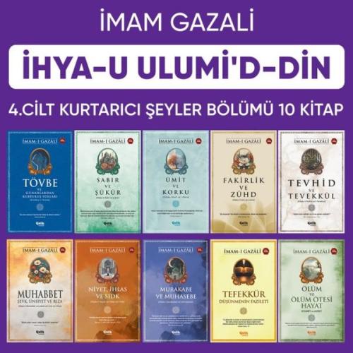 İhya-u Ulumiddin 4. Cilt Kurtarıcı Şeyler Bölümü Serisi Seti - 10 Kita