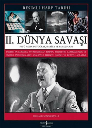 2. Dünya Savaşı - Resimli Harp Tarihi (Ciltli)
