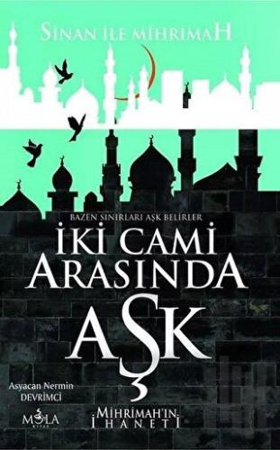 İki Cami Arasında Aşk