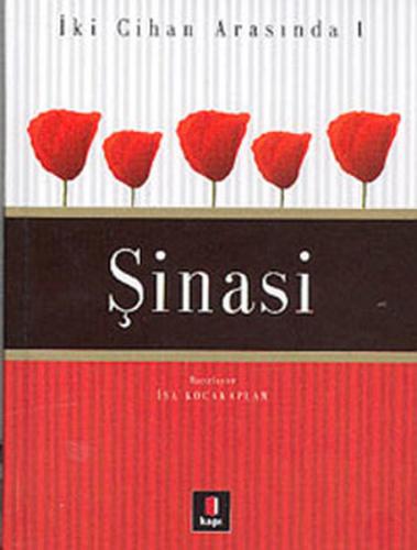 İki Cihan Arasında 1-Şinasi (Ciltli)