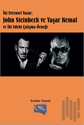 İki Evrensel Yazar: John Steinbeck ve Yaşar Kemal ve İki Edebi Çalışma Örneği