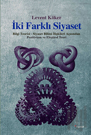 İki Farklı Siyaset