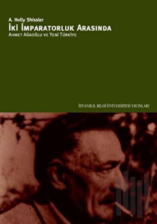 İki İmparatorluk Arasında