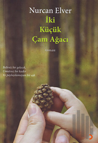İki Küçük Çam Ağacı | Kitap Ambarı