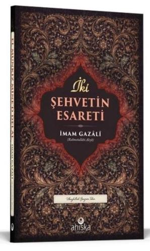 İki Şehvetin Esareti