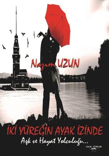 İki Yüreğin Ayak İzinde | Kitap Ambarı