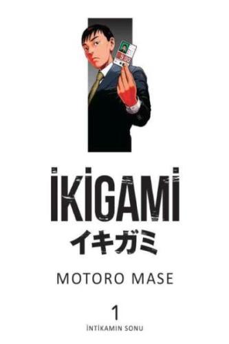 İkigami 1 - İntikamın Sonu | Kitap Ambarı