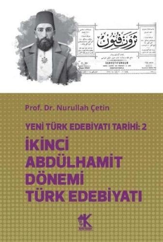 İkinci Abdülhamit Dönemi Türk Edebiyatı - Yeni Türk Edebiyatı Tarihi 2