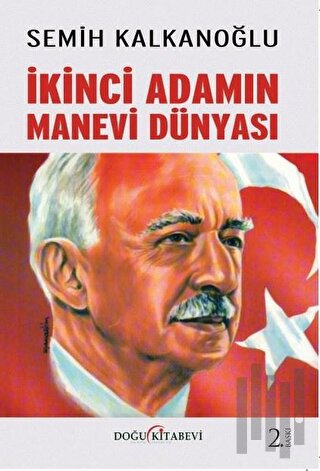 İkinci Adamın Manevi Dünyası