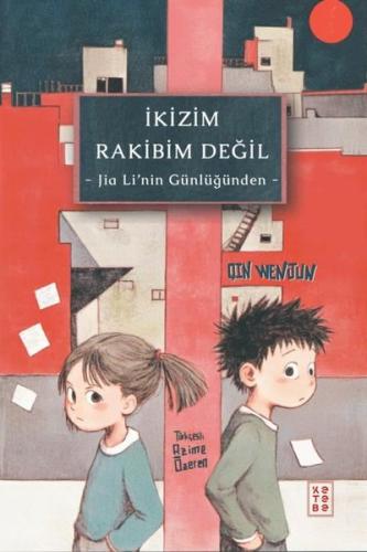 İkizim Rakibim Değil - Jia Li'nin Günlüğünden