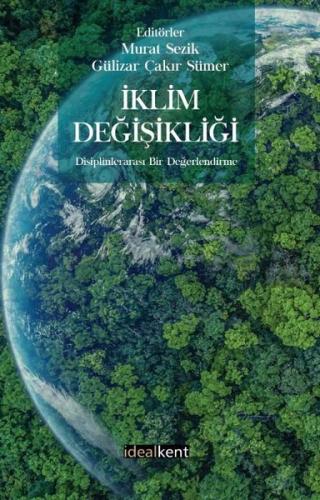 İklim Değişikliği - Disiplinlerarası Bir Değerlendirme