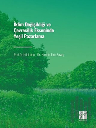 İklim Değişikliği ve Çevrecilik Ekseninde Yeşil Pazarlama