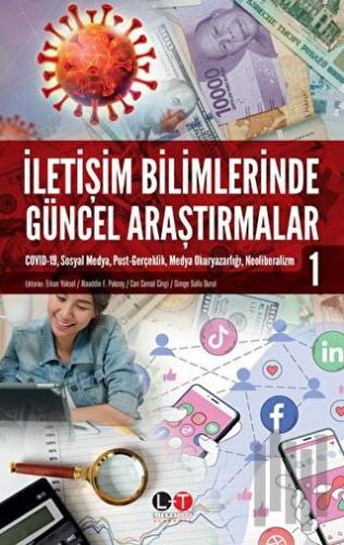 İletişim Bilimlerinde Güncel Araştırmalar 1 | Kitap Ambarı