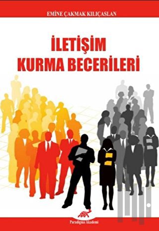 İletişim Kurma Becerileri
