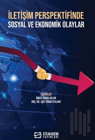 İletişim Perspektifinde Sosyal ve Ekonomik Olaylar