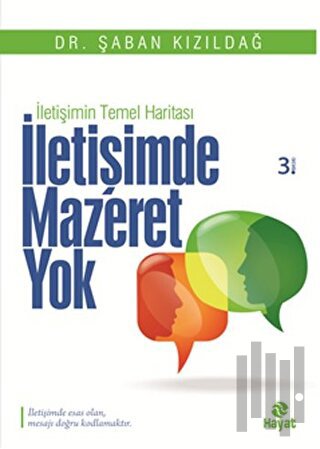 İletişimde Mazeret Yok
