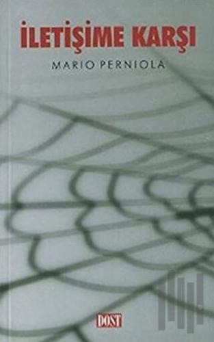 İletişime Karşı