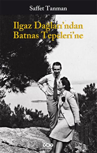 Ilgaz Dağları’ndan Batnas Tepeleri’ne