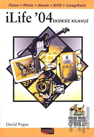 iLife’04 Eksiksiz Kılavuz